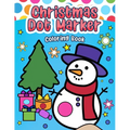 Christmas Dot Marker Coloring Book: Color, Count, and Play