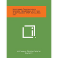 National Genealogical Society Quarterly, V37, No. 3, September, 1949, Total No. 147