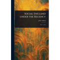 Social England Under the Regency