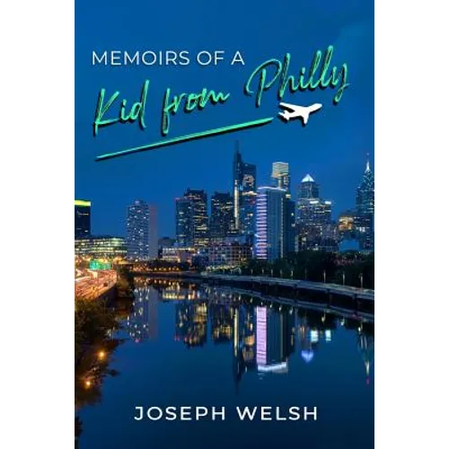 Memoirs of a Kid from Philly