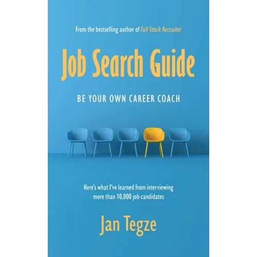 Job Search Guide: Be Your Own Career Coach