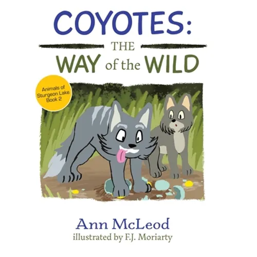 Coyotes: The Way of the Wild