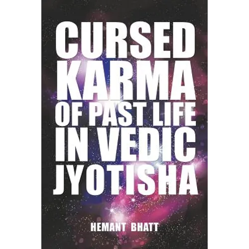 Cursed Karma of Past Life in Vedic Jyotisha