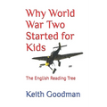 Why World War Two Started for Kids: The English Reading Tree
