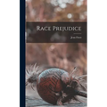 Race Prejudice