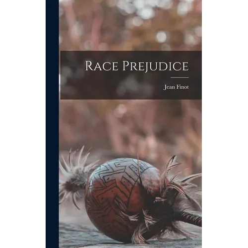 Race Prejudice