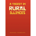 A Taoist in Rural Illinois