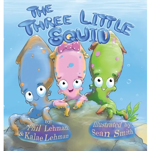 The Three Little Squid