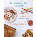 French Food for Everyone: le goûter (after school snacks)