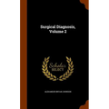 Surgical Diagnosis, Volume 2
