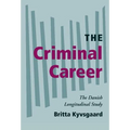 The Criminal Career: The Danish Longitudinal Study