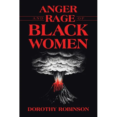 Anger and Rage of Black Women