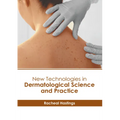 New Technologies in Dermatological Science and Practice