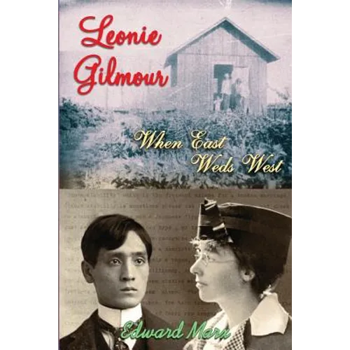 Leonie Gilmour: When East Weds West