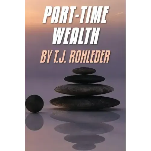 Part-Time Wealth