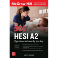 500 Hesi A2 Questions to Know by Test Day, Second Edition