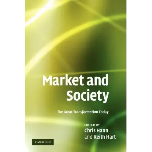 Market and Society: The Great Transformation Today