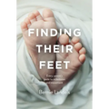 Finding Their Feet: Every parent's guide to milestones and movement