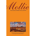 Mollie: The Journal of Mollie Dorsey Sanford in Nebraska and Colorado Territories, 1857-1866
