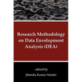Research Methodology on Data Envelopment Analysis (DEA)
