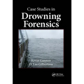 Case Studies in Drowning Forensics