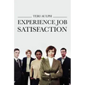 Experience Job Satisfaction
