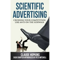 Scientific Advertising: Crushing Your Competition Like Ants on the Sidewalk