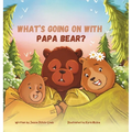 What's Going On with Papa Bear?
