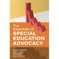 The Essentials of Special Education Advocacy