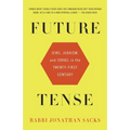 Future Tense: Future Tense: Jews, Judaism, and Israel in the Twenty-first Century