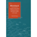 Blowback: Linguistic Nationalism, Institutional Decay, and Ethnic Conflict in Sri Lanka
