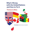 What's Wrong with the United Nations and How to Fix It