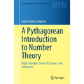 A Pythagorean Introduction to Number Theory: Right Triangles, Sums of Squares, and Arithmetic