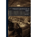 Twenty-six Hours a Day