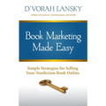 Book Marketing Made Easy: Simple Strategies for Selling Your Nonfiction Book Online