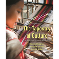 The Tapestry of Culture: An Introduction to Cultural Anthropology