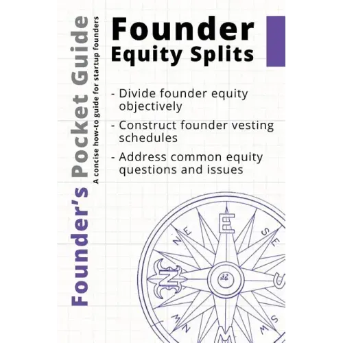 Founder's Pocket Guide: Founder Equity Splits