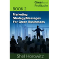 Marketing Strategy/Messages for Green Businesses