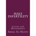 Male Infertility: Causes and Management