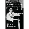 Light Sleep: Life from McCarthy to COVID