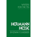 Hermann Hesse: Writers for the Seventies