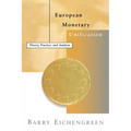 European Monetary Unification: Theory, Practice, and Analysis