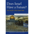 Does Israel Have a Future?: The Case for a Post-Zionist State