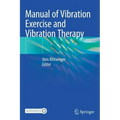 Manual of Vibration Exercise and Vibration Therapy