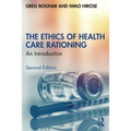 The Ethics of Health Care Rationing: An Introduction