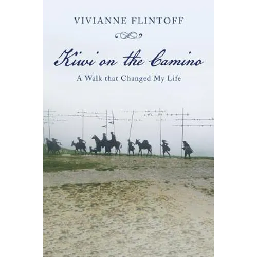 Kiwi on the Camino: A Walk that Changed My Life