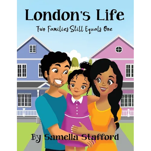 London's Life: Two Families Still Equals One