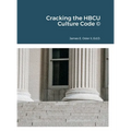 Cracking the HBCU Culture Code (c)