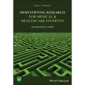 Demystifying Research for Medical and Healthcare Students: An Essential Guide