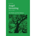Angel Investing: Start to Finish